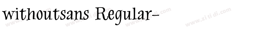 withoutsans Regular字体转换